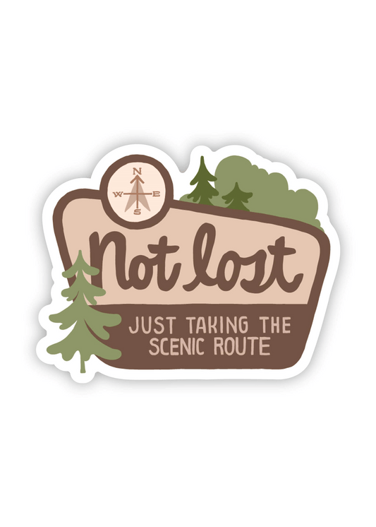 "Not Lost, Just Taking The Scenic Route" Sticker